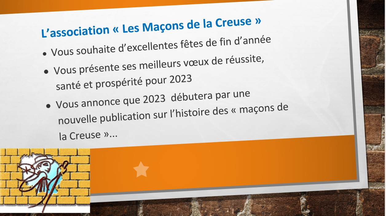 Lassociation Les Maçons de la Creuse vous souhaite dexcellentes